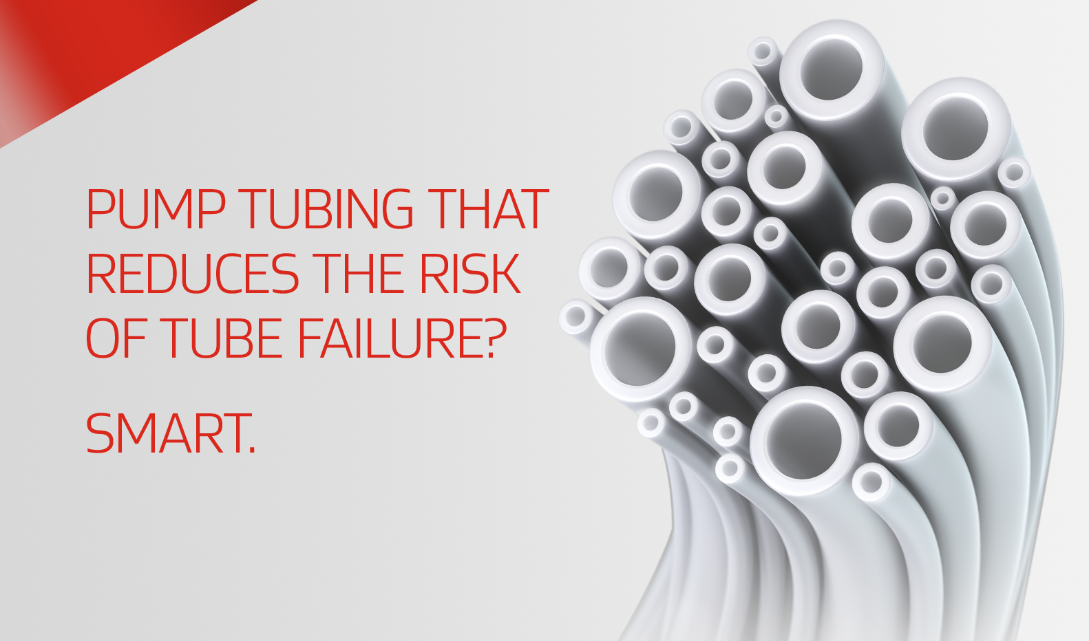 Pump Tubing that reduces the risk of tube failure? Smart.