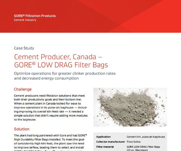 Case Study: Cement Producer, Canada - GORE® LOW DRAG Filter Bags optimize operations for greater clinker production rates and decreased energy consumption