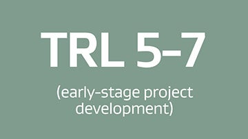 TRL 5-7 indicates that technology is in early stage project development