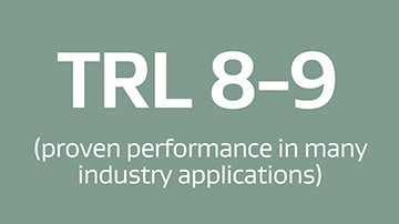 TRL 8 and 9 indicates proven performance in many industry applications