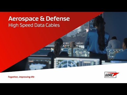 GORE® High Speed Data Cables for Aerospace & Defense