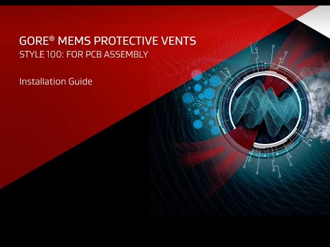 GORE® MEMS Protective Vents - Style 100 - Installation