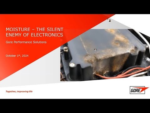 Webinar: Moisture, the Silent Enemy of Electronics