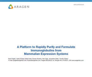 Application Note: Aragen's A Platform to Rapidly Purify and Formulate Immunoglobulins from Mammalian Expression Systems