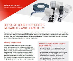 GORE® Protective Vents - Adhesive Vents Product Series - Data Sheet & Installation Guide