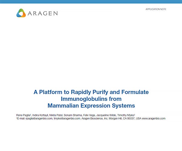Application Note: Aragen's A Platform to Rapidly Purify and Formulate Immunoglobulins from Mammalian Expression Systems